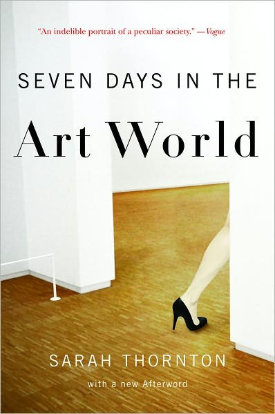 Cover for Sarah Thornton · Seven Days in the Art World (Pocketbok) (2009)