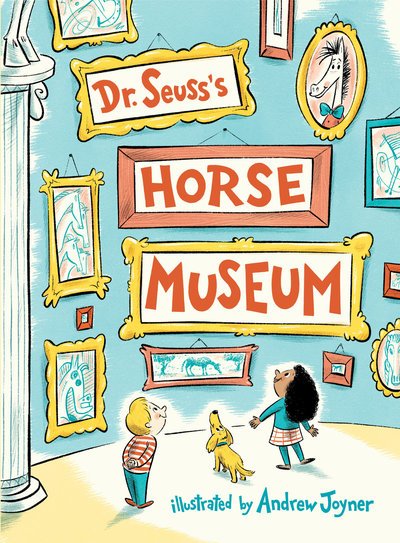 Cover for Dr. Seuss · Dr. Seuss's Horse Museum (Inbunden Bok) (2019)