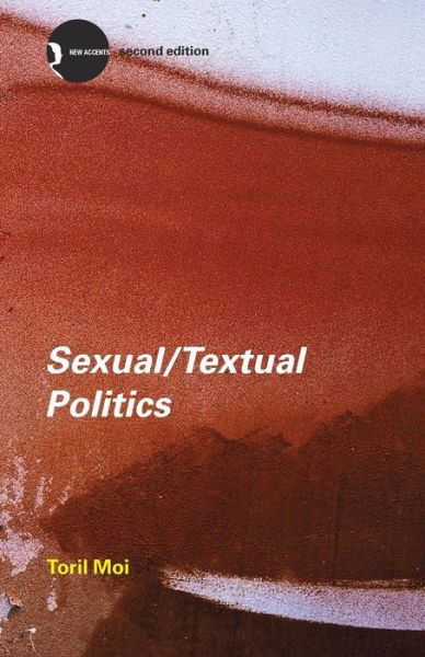 Cover for Toril Moi · Sexual / Textual Politics: Feminist Literary Theory - New Accents (Taschenbuch) (2002)