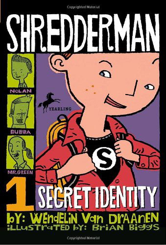 Cover for Wendelin Van Draanen · Shredderman: Secret Identity (Paperback Bog) [English Language edition] (2006)