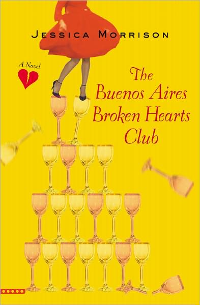 Cover for Jessica Morrison · The Buenos Aires Broken Hearts Club (Paperback Book) (2007)