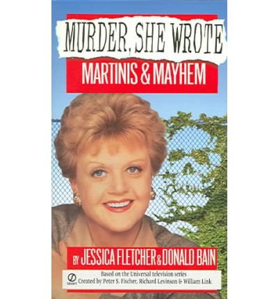 Cover for Jessica Fletcher · Murder, She Wrote: Martinis and Mayhem - Murder She Wrote (Paperback Book) (1995)