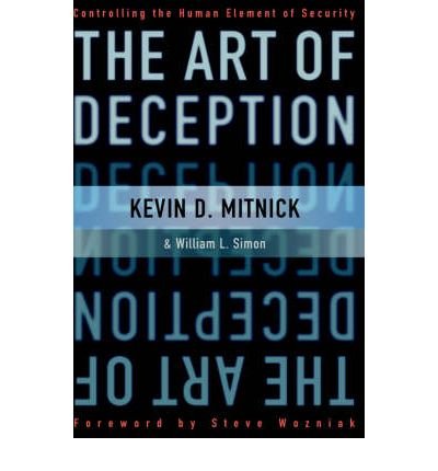 Cover for Mitnick, Kevin D. (Thousand Oaks, CA, Security Consultant  ) · The Art of Deception: Controlling the Human Element of Security (Innbunden bok) (2002)