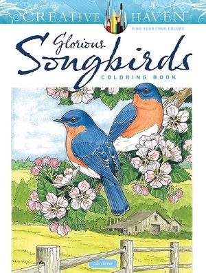 Cover for John Green · Creative Haven Glorious Songbirds Coloring Book - Creative Haven (Pocketbok) (2023)