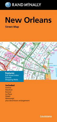 Rand McNally Folded Map: New Orleans Street Map - Rand McNally - Kirjat - Rand McNally - 9780528025129 - perjantai 4. helmikuuta 2022