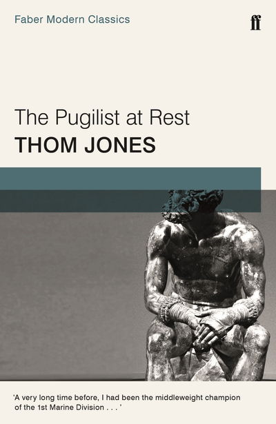 Cover for Thom Jones · The Pugilist at Rest: and other stories (Paperback Book) [Main - Faber Modern Classics edition] (2018)