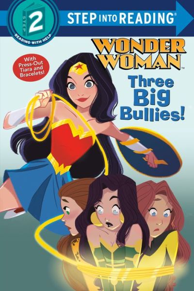 Cover for Christy Webster · Three Big Bullies! (DC Super Heroes: Wonder Woman) (Book) (2020)