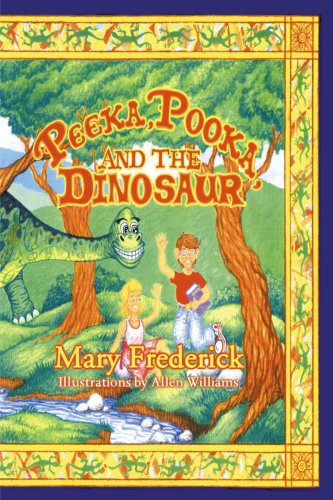 Cover for Mary Frederick · Peeka, Pooka, and the Dinosaur (Paperback Book) (2000)