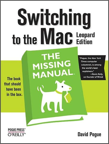 Switching to the Mac - David Pogue - Bøker - O'Reilly Media - 9780596514129 - 1. april 2008