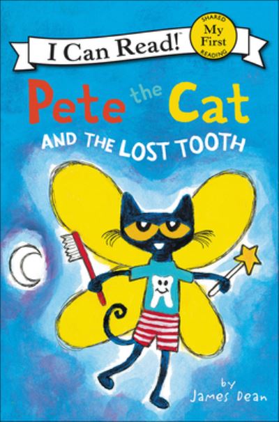 Cover for James Dean · Pete The Cat And The Lost Tooth (Hardcover Book) (2017)