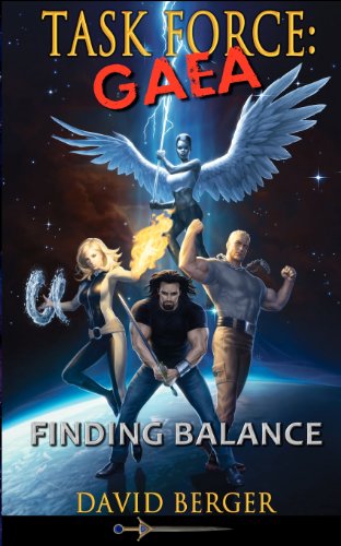 Cover for David Berger · Task Force: Gaea: Finding Balance (Volume 1) (Paperback Book) (2012)