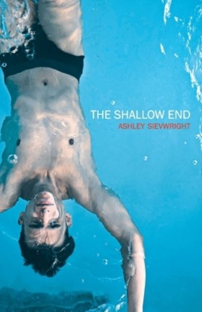 Cover for Ashley Sievwright · The Shallow End (Paperback Book) (2021)