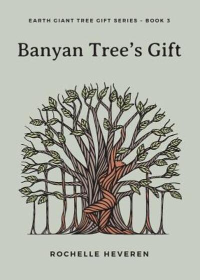 Cover for Rochelle Heveren · Banyan Tree's Gift (Paperback Book) (2018)