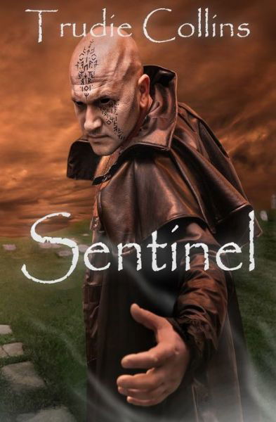 Cover for Trudie Collins · Sentinel (Pocketbok) (2019)