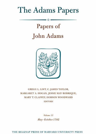 Cover for John Adams · Papers of John Adams - General Correspondence and Other Papers of the Adams Statesmen (Hardcover bog) (2006)
