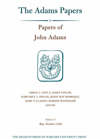 Cover for John Adams · Papers of John Adams - General Correspondence and Other Papers of the Adams Statesmen (Hardcover Book) (2006)