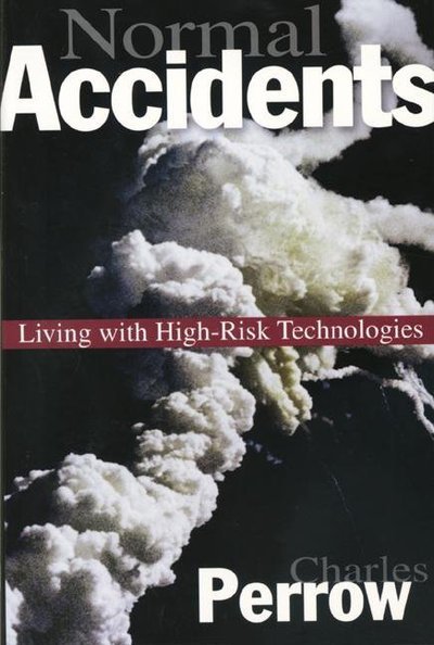 Cover for Charles Perrow · Normal Accidents: Living with High Risk Technologies - Updated Edition (Paperback Book) [Revised edition] (1999)