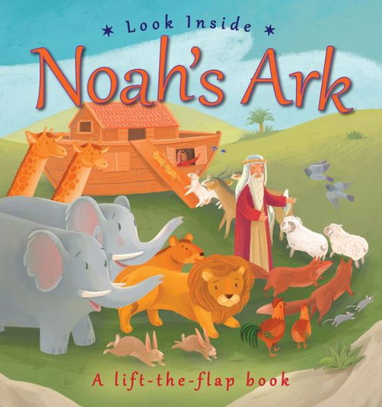 Cover for Lois Rock · Look Inside Noah's Ark - Look Inside (Hardcover Book) [New edition] (2016)