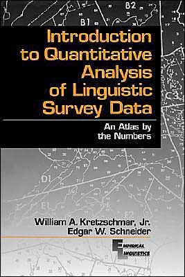 Cover for Kretzschmar, William A., Jr. · Introduction to Quantitative Analysis of Linguistic Survey Data: An Atlas by the Numbers - Empirical Linguistics (Paperback Book) (1997)