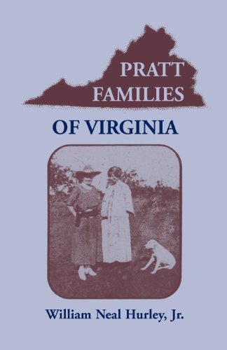 Cover for W N Hurley · Pratt Families of Virginia (Paperback Book) (2013)