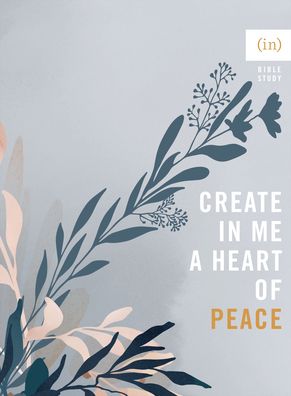 Cover for Becky Keife · Create in Me a Heart of Peace (Paperback Book) (2022)