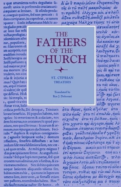Cover for Cyprian · Treatises: Vol. 36 - Fathers of the Church Series (Paperback Bog) (1956)