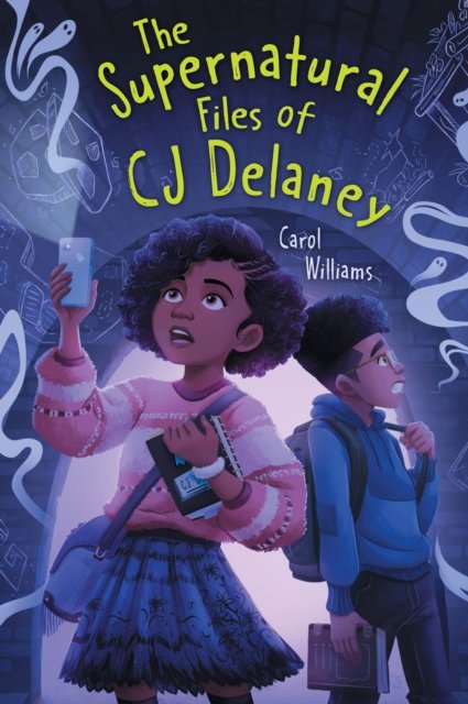Cover for Carol Williams · The Supernatural Files of CJ Delaney (Hardcover bog) (2024)