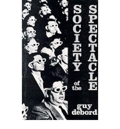 Society of the Spectacle - Guy Debord - Libros - Rebel Press,London - 9780946061129 - 1992