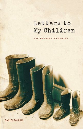 Cover for Daniel Taylor · Letters to My Children: a Father Passes on His Values (Pocketbok) (2005)