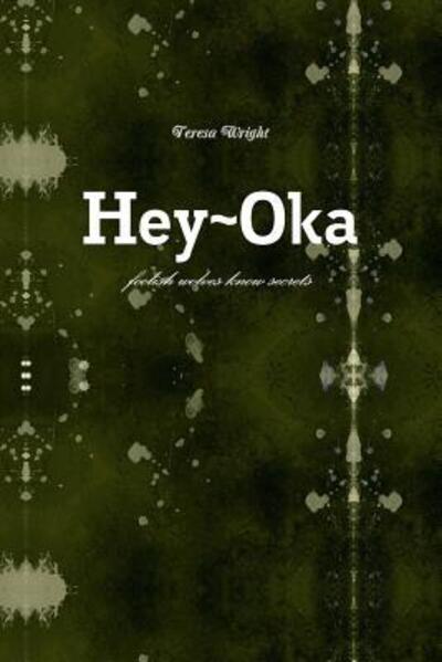 Cover for Teresa Wright · Hey~Oka (Paperback Book) (2017)