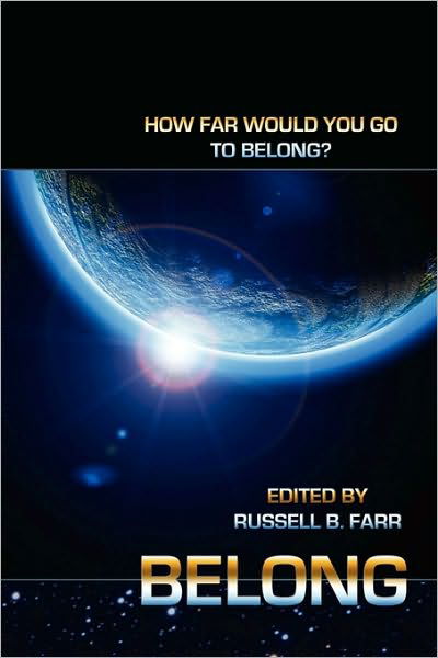 Cover for Russell B Farr · Belong (Paperback Book) (2010)
