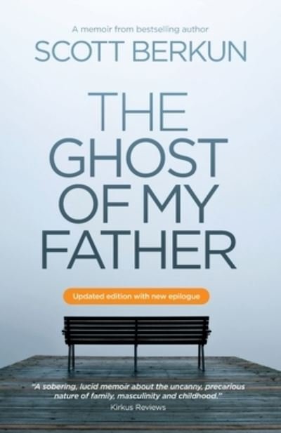 Cover for Scott Berkun · The ghost of my father (Bog) [1st edition. edition] (2014)