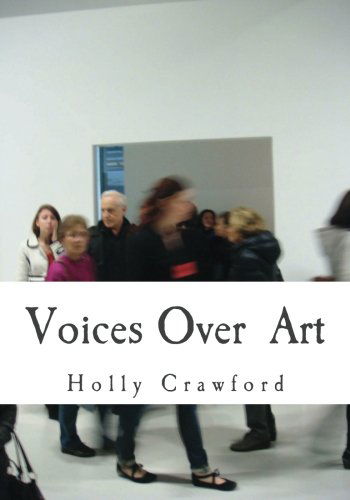 Cover for Holly Crawford · Voices over Art: Art Text Document (Paperback Book) (2012)