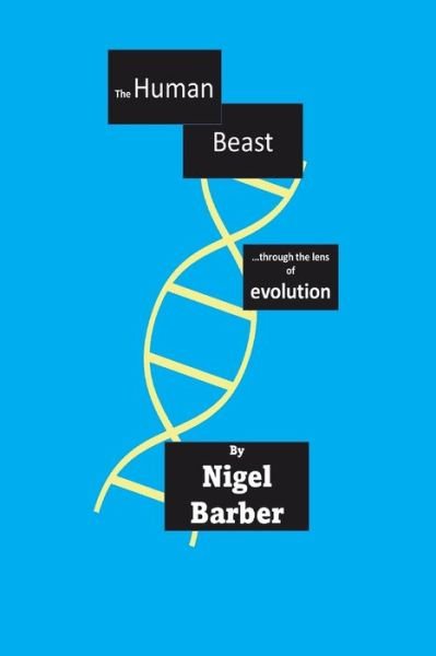 Cover for Nigel Barber · The Human Beast (Pocketbok) (2021)