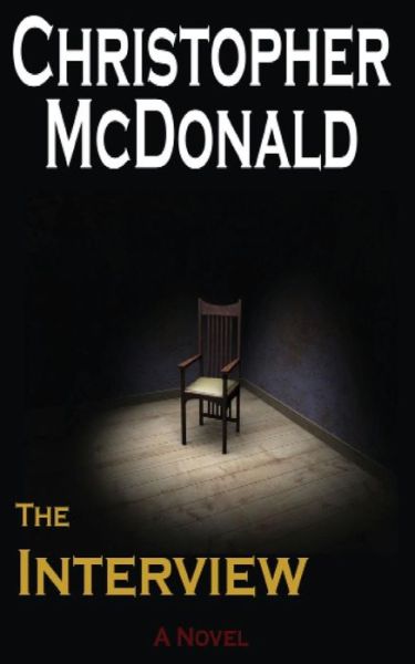 Cover for Christopher McDonald · The Interview (Paperback Book) (2014)