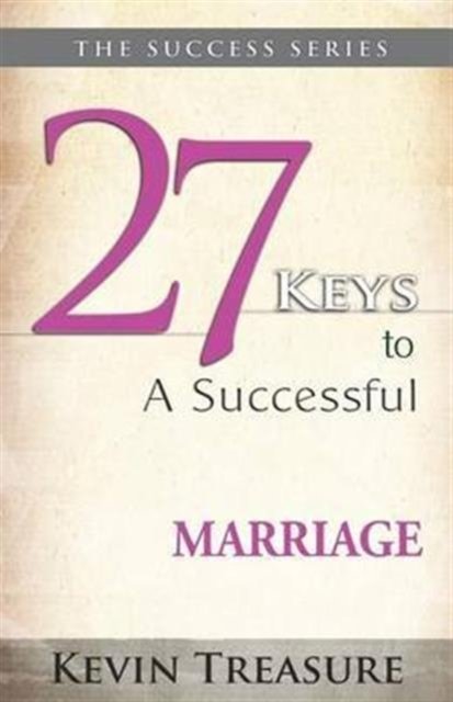 Cover for Kevin Treasure · 27 Keys to a Successful Marriage - Success Series (Taschenbuch) (2014)