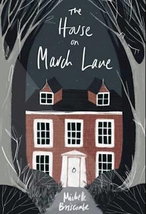 Cover for Michelle Briscombe · The House on March Lane (Paperback Book) (2016)