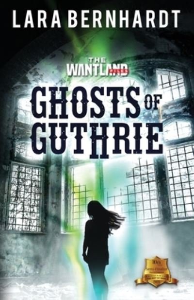 Cover for Lara Bernhardt · Ghosts of Guthrie (Paperback Book) (2020)