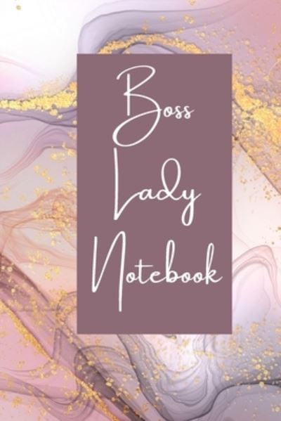 Boss Lady Notebook - Raimele and Shakeia - Livros - Blurb, Incorporated - 9781006687129 - 30 de maio de 2025