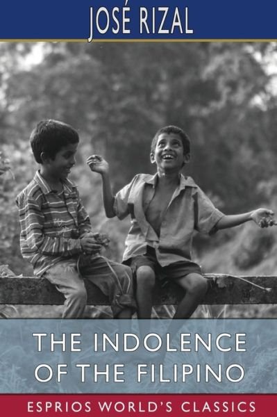 Cover for José Rizal · The Indolence of the Filipino (Paperback Book) (2024)