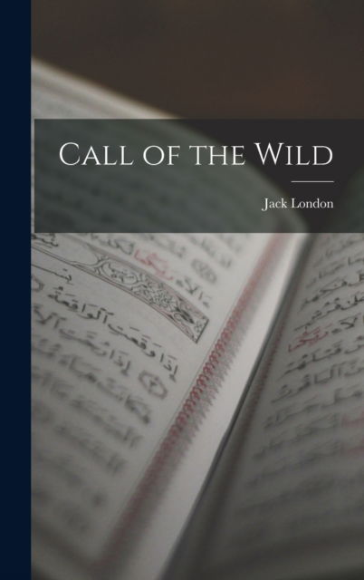 Cover for Jack London · Call of the Wild (Gebundenes Buch) (2022)