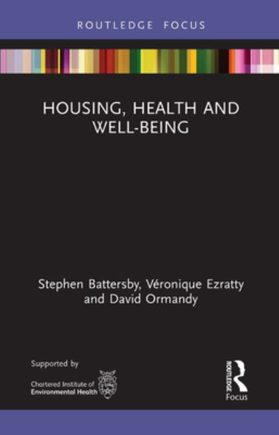 Cover for Battersby, Stephen (Environmental Health Consultant, UK) · Housing, Health and Well-Being - Routledge Focus on Environmental Health (Paperback Book) (2023)