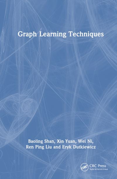 Cover for Baoling Shan · Graph Learning Techniques (Paperback Book) (2025)