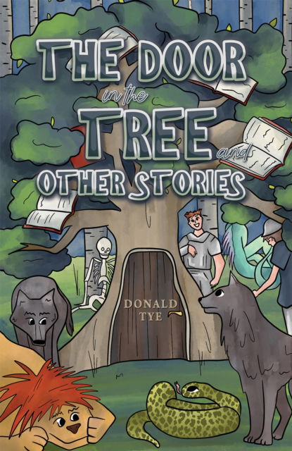 Cover for Donald Tye · The Door in the Tree and Other Stories (Paperback Book) (2025)
