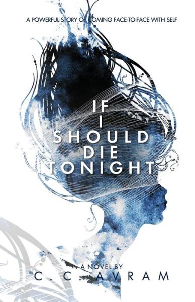 Cover for C C Avram · If I Should Die Tonight (Paperback Bog) (2020)