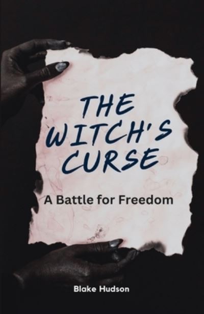 Witch's Curse - Blake Hudson - Książki - Meirovich, Igal - 9781088135129 - 10 maja 2023