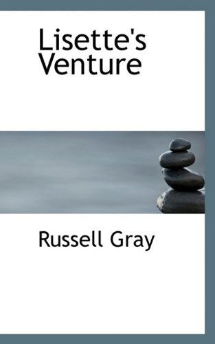 Cover for Gray · Lisette's Venture (Paperback Book) (2009)