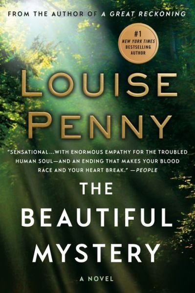 The Beautiful Mystery: A Chief Inspector Gamache Novel - Chief Inspector Gamache Novel - Louise Penny - Books - St. Martin's Publishing Group - 9781250031129 - July 2, 2013