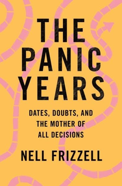 Cover for Nell Frizzell · The Panic Years (Hardcover Book) (2021)