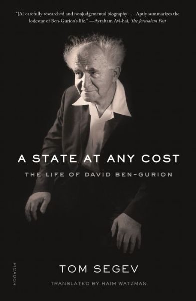 Cover for Tom Segev · A State at Any Cost: The Life of David Ben-Gurion (Paperback Book) (2020)